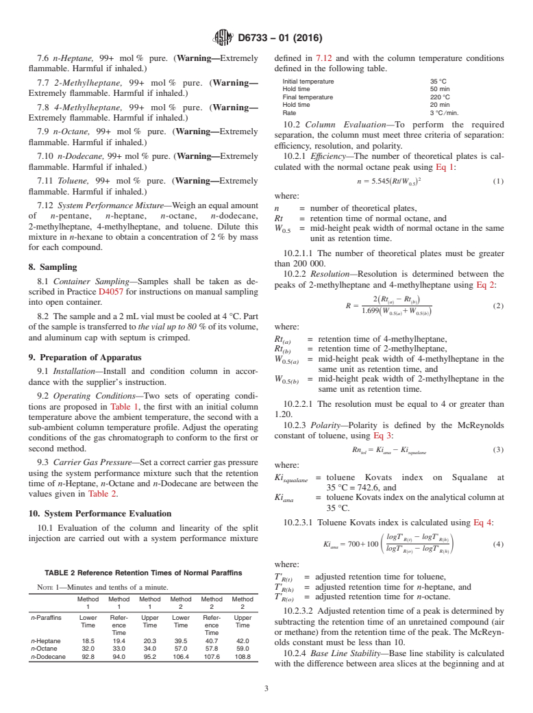 ASTM D6733-01(2016) - Standard Test Method for  Determination of Individual Components in Spark Ignition Engine   Fuels by 50-Metre Capillary High Resolution Gas Chromatography