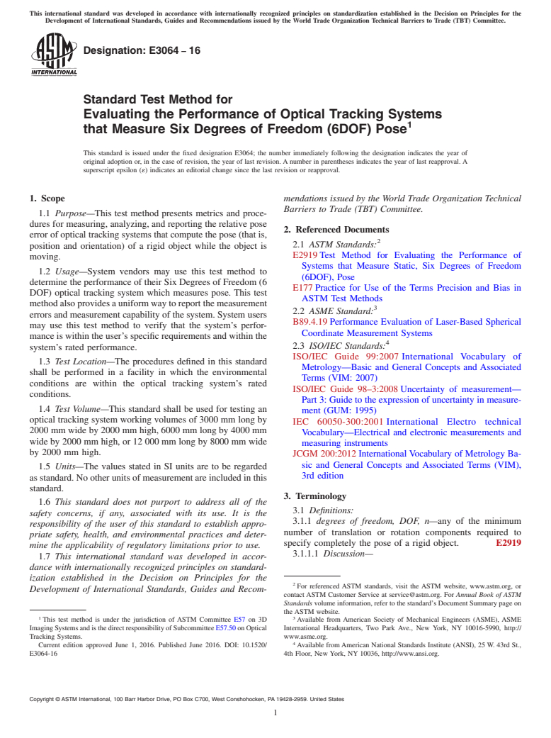 ASTM E3064-16 - Standard Test Method for Evaluating the Performance of Optical Tracking Systems that  Measure Six Degrees of Freedom (6DOF) Pose