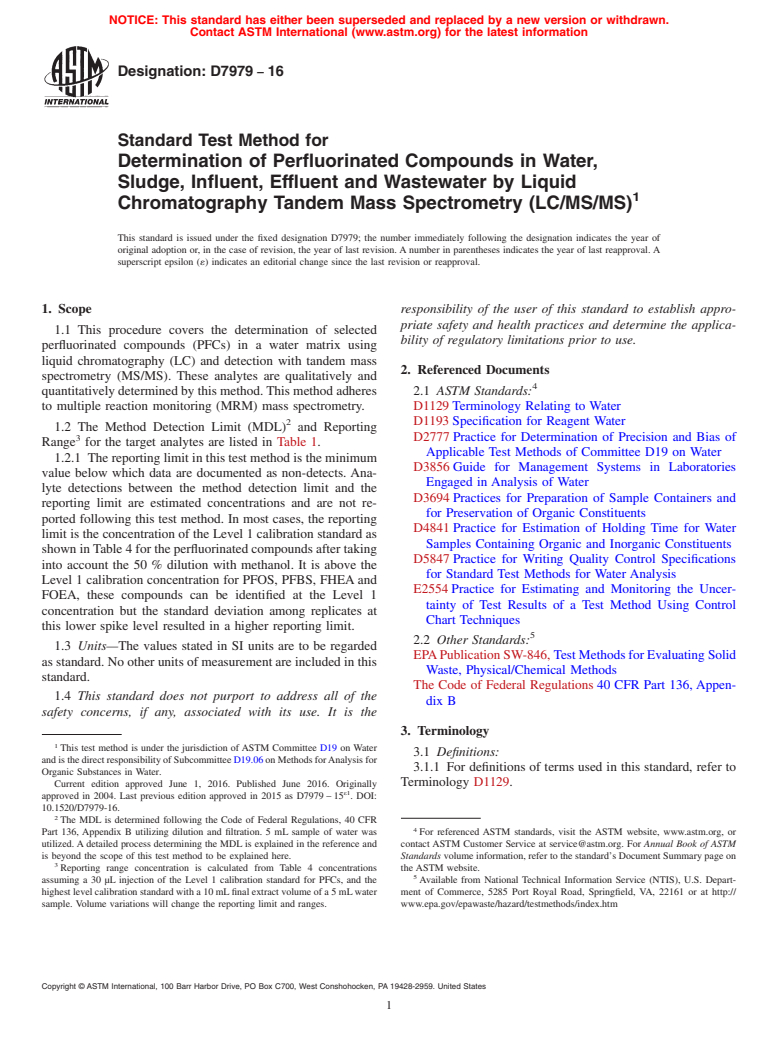 ASTM D7979-16 - Standard Test Method for Determination of  Perfluorinated Compounds  in Water, Sludge,  Influent, Effluent and Wastewater by Liquid Chromatography Tandem  Mass Spectrometry (LC/MS/MS)