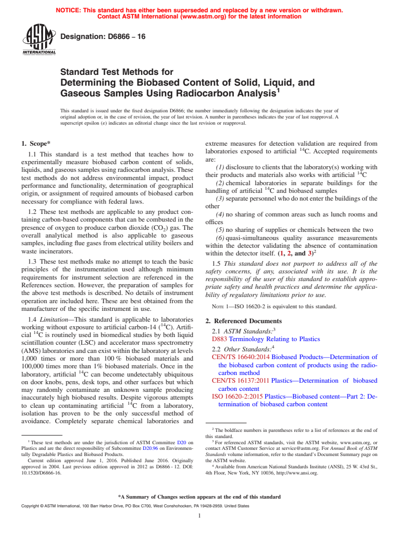 ASTM D6866-16 - Standard Test Methods for  Determining the Biobased Content of Solid, Liquid, and Gaseous  Samples Using Radiocarbon Analysis