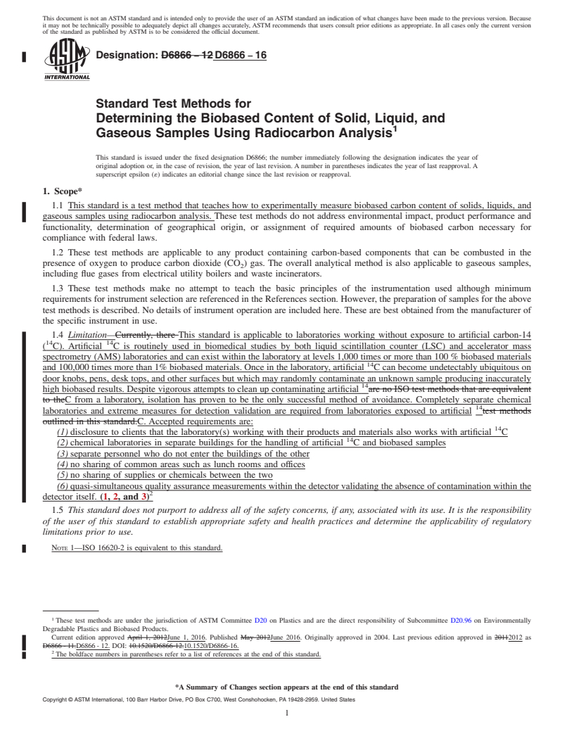 REDLINE ASTM D6866-16 - Standard Test Methods for  Determining the Biobased Content of Solid, Liquid, and Gaseous  Samples Using Radiocarbon Analysis