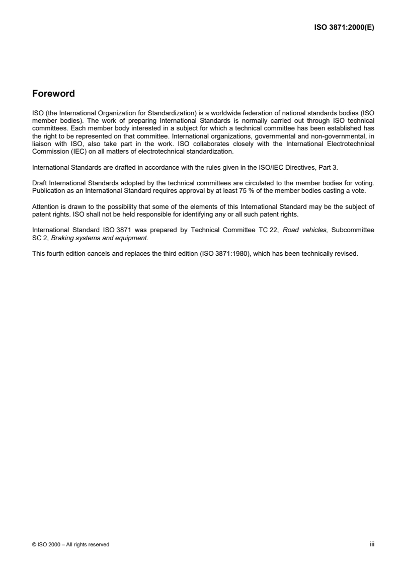 ISO 3871:2000 - Road vehicles — Labelling of containers for petroleum-based or non-petroleum-based brake fluid
Released:3/23/2000