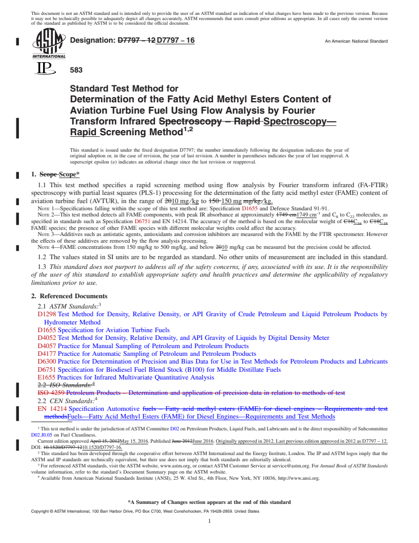 REDLINE ASTM D7797-16 - Standard Test Method for Determination of the Fatty Acid Methyl Esters Content of Aviation  Turbine Fuel Using Flow Analysis by Fourier Transform Infrared Spectroscopy&#x2014;Rapid  Screening Method