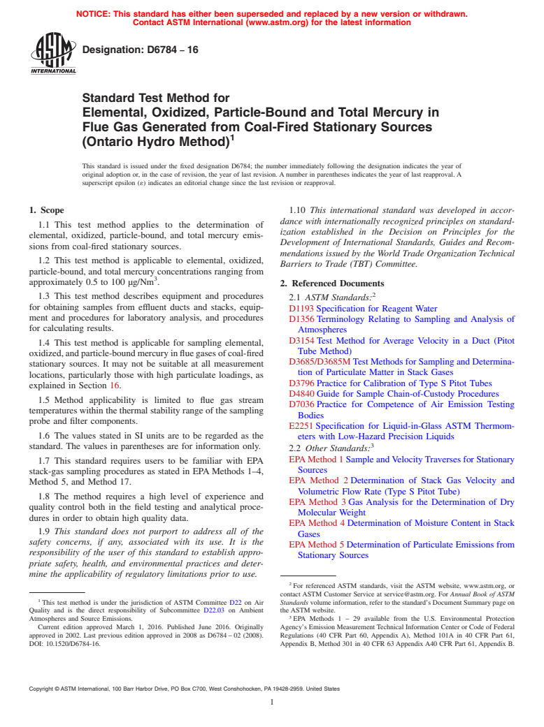 ASTM D6784-16 - Standard Test Method for  Elemental, Oxidized, Particle-Bound and Total Mercury in Flue  Gas Generated from Coal-Fired Stationary Sources (Ontario Hydro Method)