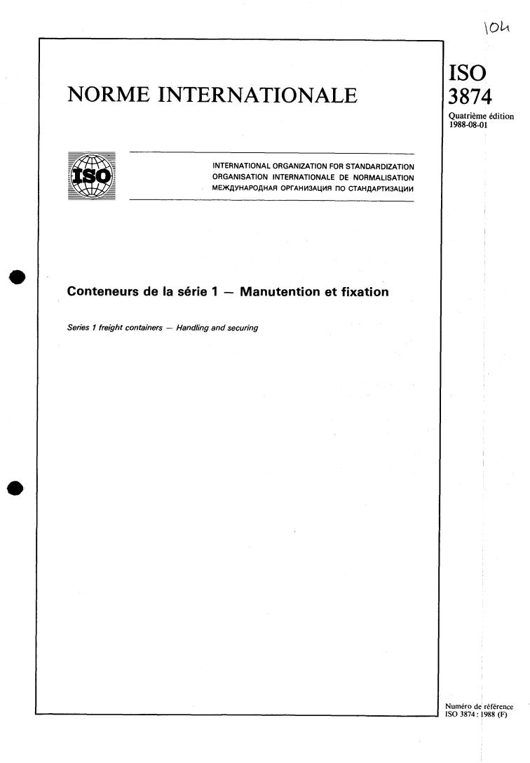 ISO 3874:1988 - Series 1 freight containers — Handling and securing
Released:7/21/1988