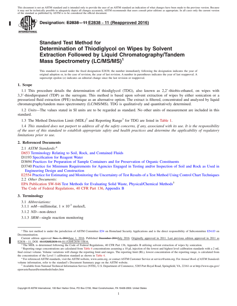 REDLINE ASTM E2838-11(2016) - Standard Test Method for  Determination of Thiodiglycol on Wipes by Solvent Extraction  Followed by Liquid Chromatography/Tandem Mass Spectrometry (LC/MS/MS)