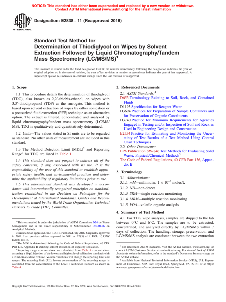 ASTM E2838-11(2016) - Standard Test Method for  Determination of Thiodiglycol on Wipes by Solvent Extraction  Followed by Liquid Chromatography/Tandem Mass Spectrometry (LC/MS/MS)