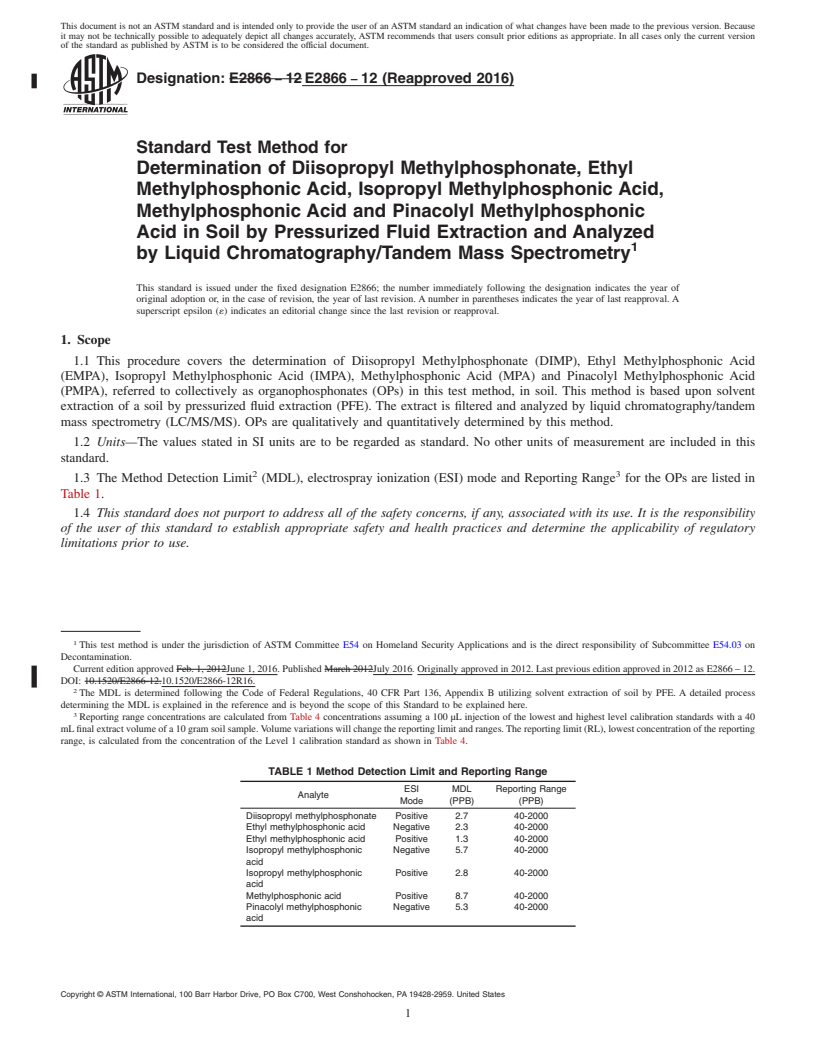 REDLINE ASTM E2866-12(2016) - Standard Test Method for  Determination of Diisopropyl Methylphosphonate, Ethyl Methylphosphonic  Acid, Isopropyl Methylphosphonic Acid, Methylphosphonic Acid and Pinacolyl  Methylphosphonic Acid in Soil by Pressurized Fluid Extraction and  Analyzed by Liquid Chromatography/Tandem Mass Spectrometry