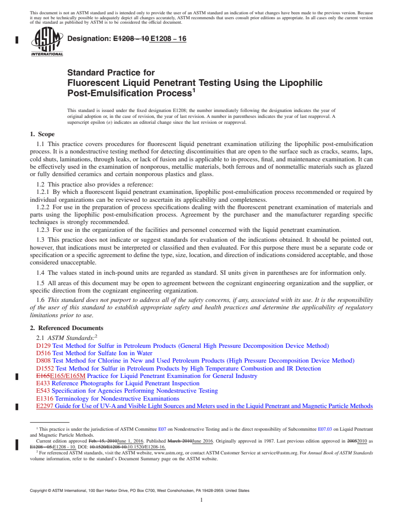 REDLINE ASTM E1208-16 - Standard Practice for  Fluorescent Liquid Penetrant Testing Using the Lipophilic Post-Emulsification  Process