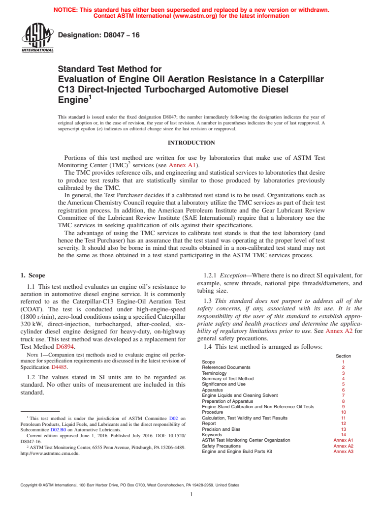 ASTM D8047-16 - Standard Test Method for Evaluation of Engine Oil Aeration Resistance in a Caterpillar  C13 Direct-Injected Turbocharged Automotive Diesel Engine