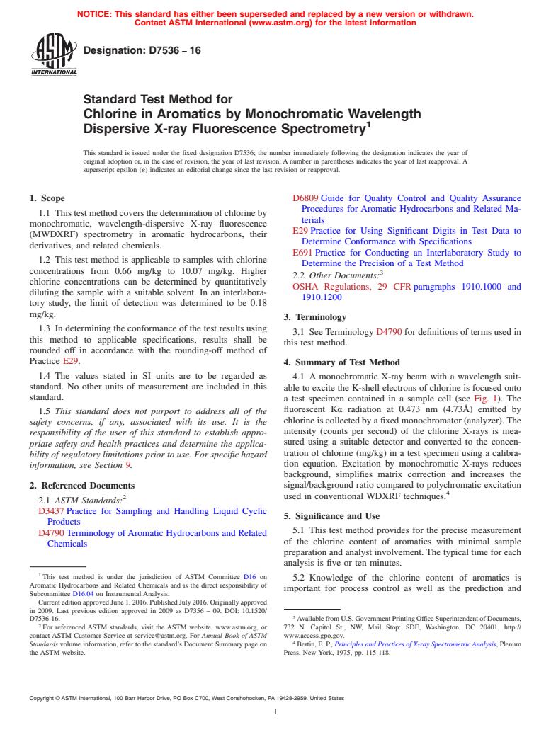 ASTM D7536-16 - Standard Test Method for Chlorine in Aromatics by Monochromatic Wavelength Dispersive   X-ray  Fluorescence Spectrometry