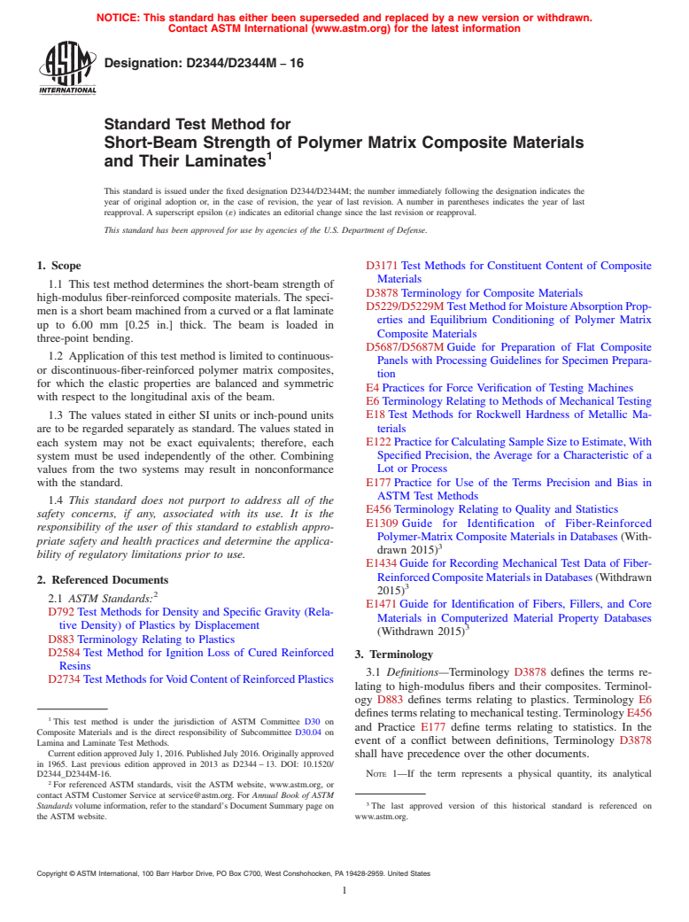 ASTM D2344/D2344M-16 - Standard Test Method for  Short-Beam Strength of Polymer Matrix Composite Materials and  Their Laminates