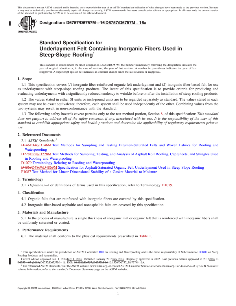 REDLINE ASTM D6757/D6757M-16a - Standard Specification for  Underlayment Felt Containing Inorganic Fibers Used in Steep-Slope  Roofing
