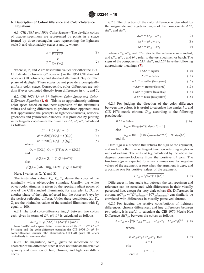 ASTM D2244-16 - Standard Practice for Calculation of Color Tolerances and Color Differences from   Instrumentally       Measured Color Coordinates