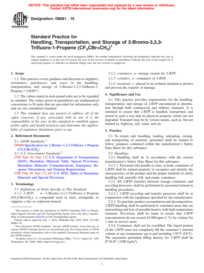 ASTM D8061-16 - Standard Practice for Handling, Transportation, and Storage of 2-Bromo-3,3,3-Trifluoro-1-Propene  (CF<inf>3</inf>CBr=CH<inf>2</inf>)