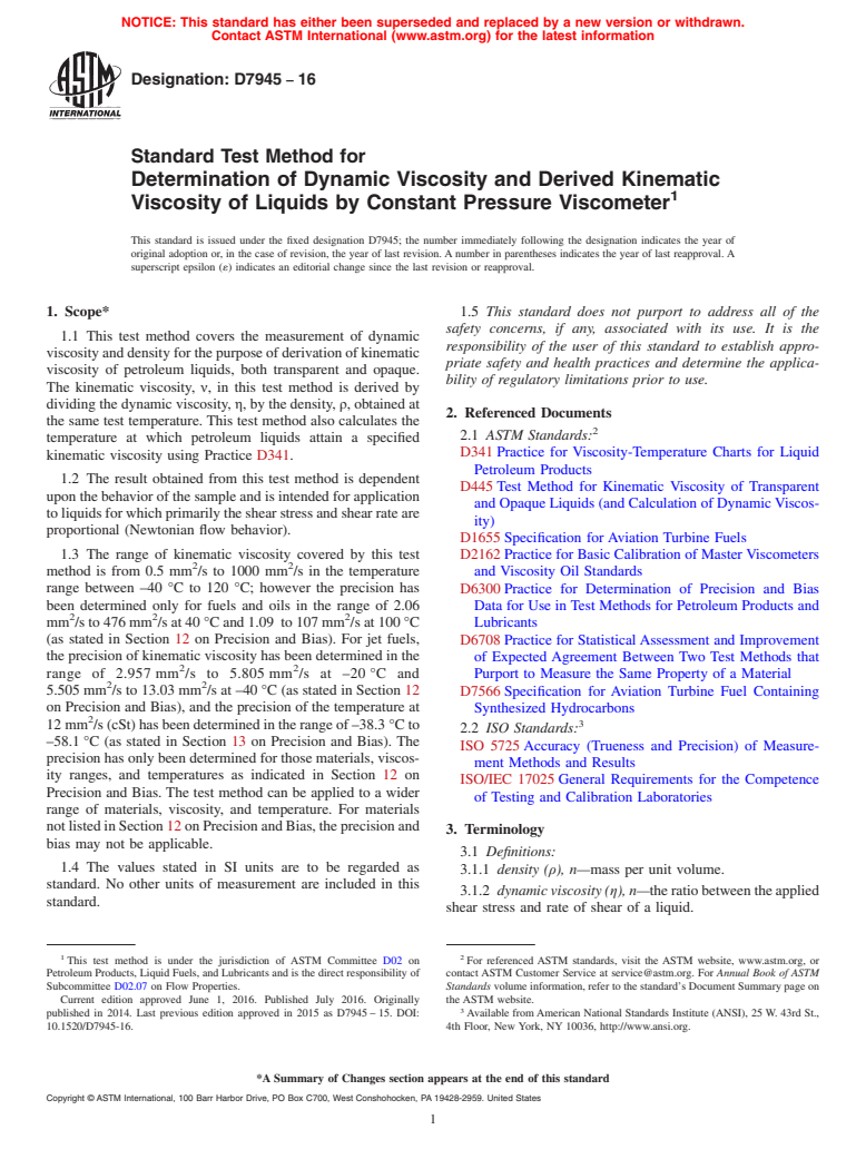 ASTM D7945-16 - Standard Test Method for Determination of Dynamic Viscosity and Derived Kinematic Viscosity  of Liquids by Constant Pressure Viscometer