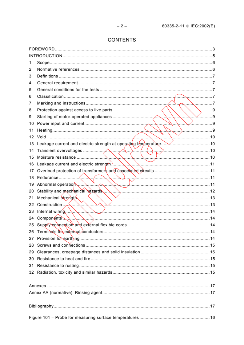 IEC 60335-2-11:2002 IEC 60335-2-11:2002 - Household and similar electrical appliances - Safety - Part 2-11: Particular requirements for tumble dryers
Released:3/20/2002
Isbn:2831862701 - Page 4 preview