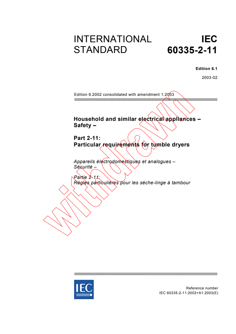IEC 60335-2-11:2002+AMD1:2003 CSV - Household and similar electrical appliances - Safety - Part 2-11: Particular requirements for tumble dryers
Released:2/14/2003
Isbn:2831868637
