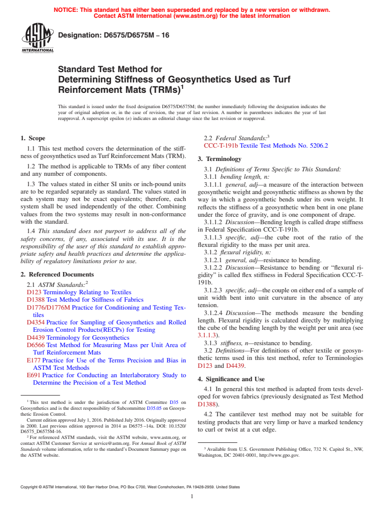 ASTM D6575/D6575M-16 - Standard Test Method for Determining Stiffness of Geosynthetics Used as Turf Reinforcement  Mats (TRMs)