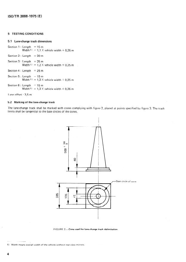 ISO/TR 3888:1975 ISO/TR 3888:1975 - Road vehicles -- Test procedure for a severe lane-change manoeuvre - Page 4 preview