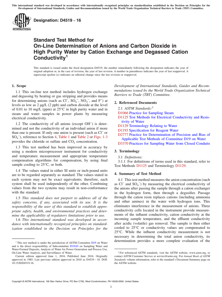 ASTM D4519-16 - Standard Test Method for  On-Line Determination of Anions and Carbon Dioxide in High   Purity Water by Cation Exchange and Degassed Cation Conductivity