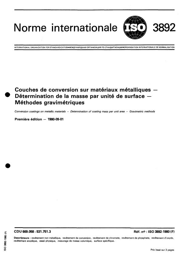 ISO 3892:1980 - Couches de conversion sur matériaux métalliques -- Détermination de la masse par unité de surface -- Méthodes gravimétriques
