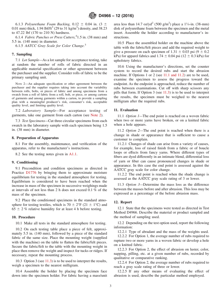 ASTM D4966-12(2016) - Standard Test Method for  Abrasion Resistance of Textile Fabrics (Martindale Abrasion  Tester Method)