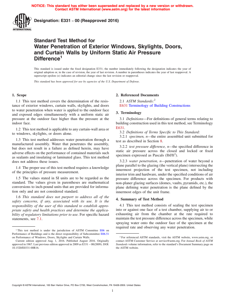 ASTM E331-00(2016) - Standard Test Method for Water Penetration of Exterior Windows, Skylights, Doors, and  Curtain Walls by Uniform Static Air Pressure Difference