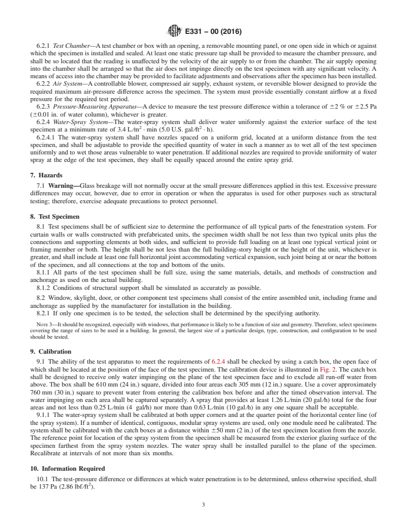 REDLINE ASTM E331-00(2016) - Standard Test Method for Water Penetration of Exterior Windows, Skylights, Doors, and  Curtain Walls by Uniform Static Air Pressure Difference