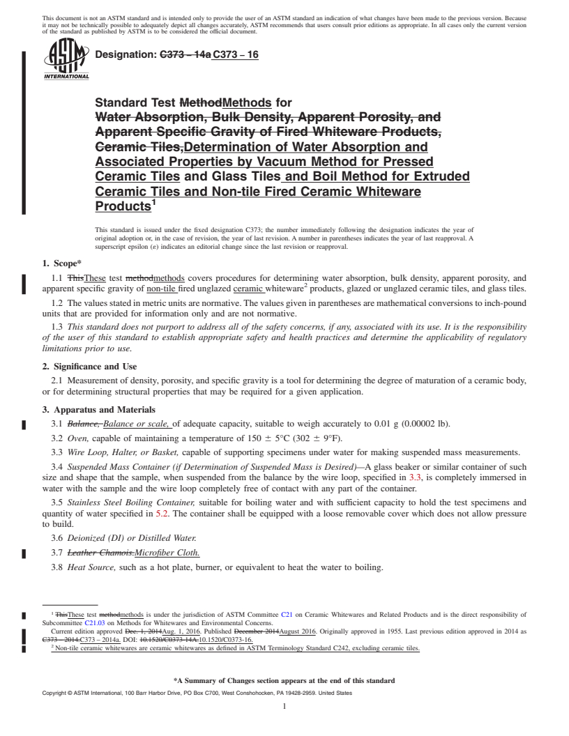 REDLINE ASTM C373-16 - Standard Test Methods for  Determination of Water Absorption and Associated Properties  by Vacuum Method for Pressed Ceramic Tiles and Glass Tiles and Boil  Method for Extruded Ceramic Tiles and Non-tile Fired Ceramic Whiteware  Products