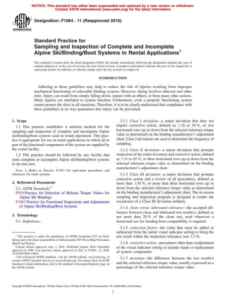 ASTM F1064-11(2016) - Standard Practice for  Sampling and Inspection of Complete and Incomplete Alpine Ski/Binding/Boot  Systems in Rental Applications