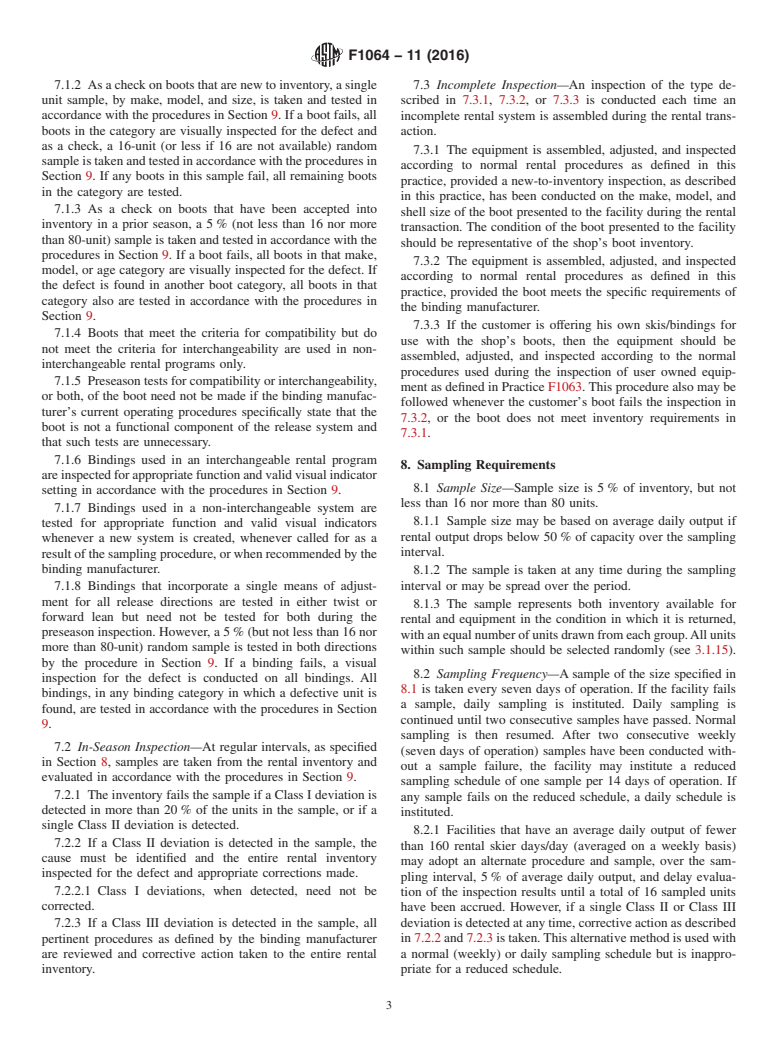 ASTM F1064-11(2016) - Standard Practice for  Sampling and Inspection of Complete and Incomplete Alpine Ski/Binding/Boot  Systems in Rental Applications