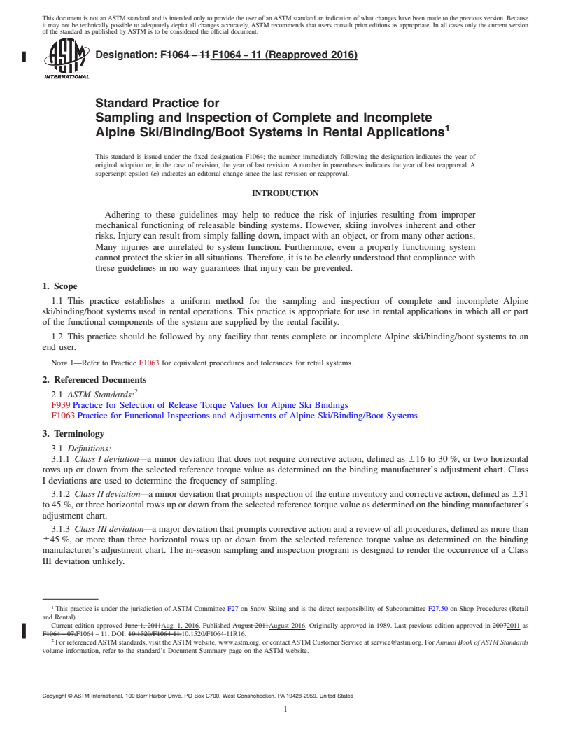 REDLINE ASTM F1064-11(2016) - Standard Practice for  Sampling and Inspection of Complete and Incomplete Alpine Ski/Binding/Boot  Systems in Rental Applications
