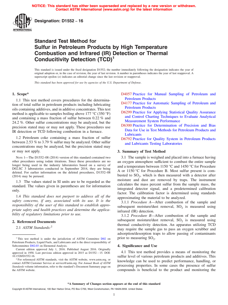 ASTM D1552-16 - Standard Test Method for  Sulfur in Petroleum Products by High Temperature Combustion  and Infrared (IR) Detection or Thermal Conducitivity Detection (TCD)