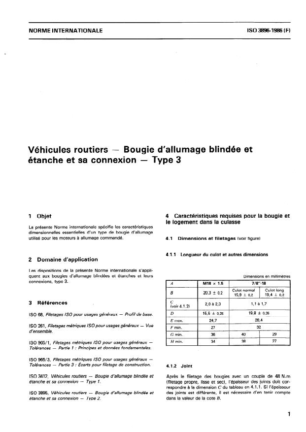 ISO 3896:1986 - Véhicules routiers -- Bougie d'allumage blindée et étanche et sa connexion -- Type 3