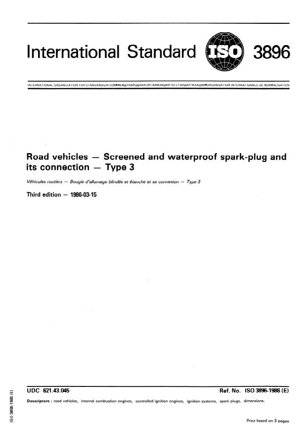 ISO 3896:1986 - Road vehicles -- Screened and waterproof spark-plug and its connection -- Type 3