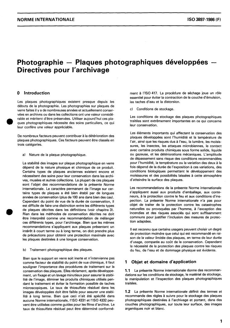 ISO 3897:1986 - Photography — Processed photographic plates — Storage practices
Released:9/18/1986