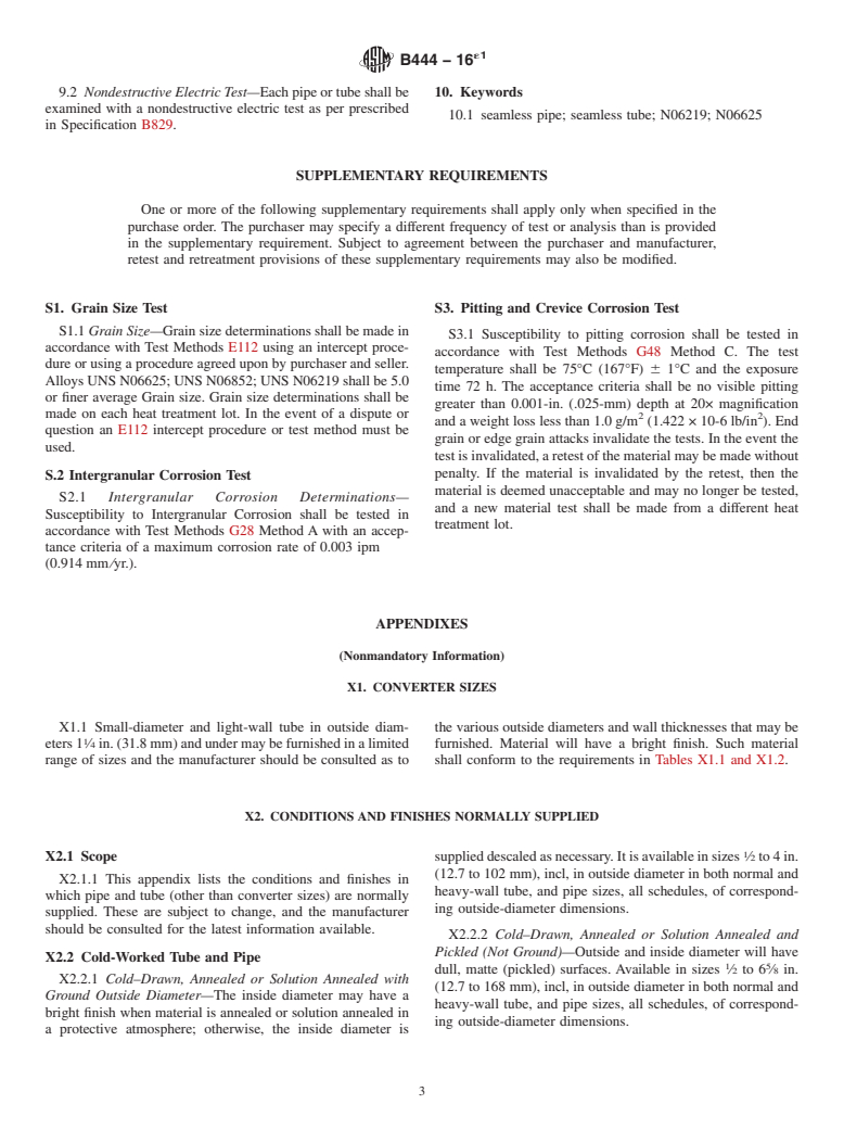 ASTM B444-16e1 - Standard Specification for Nickel-Chromium-Molybdenum-Columbium Alloys<brk/> (UNS N06625  and UNS    N06852) and Nickel-Chromium-Molybdenum-Silicon Alloy (UNS  N06219) Pipe and    Tube