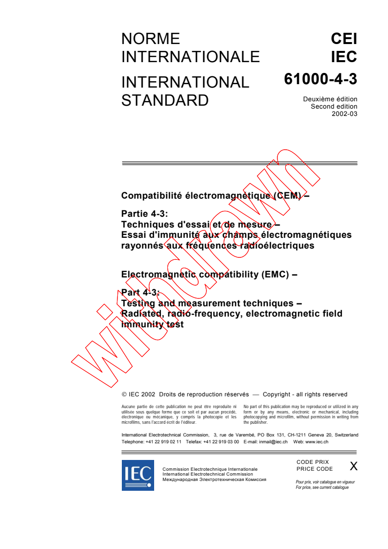 IEC 61000-4-3:2002 - Electromagnetic compatibility (EMC) - Part 4-3: Testing and measurement techniques - Radiated, radio-frequency, electromagnetic field immunity test
Released:3/5/2002
Isbn:2831861942