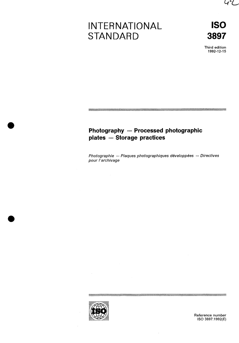 ISO 3897:1992 - Photography — Processed photographic plates — Storage practices
Released:12/10/1992