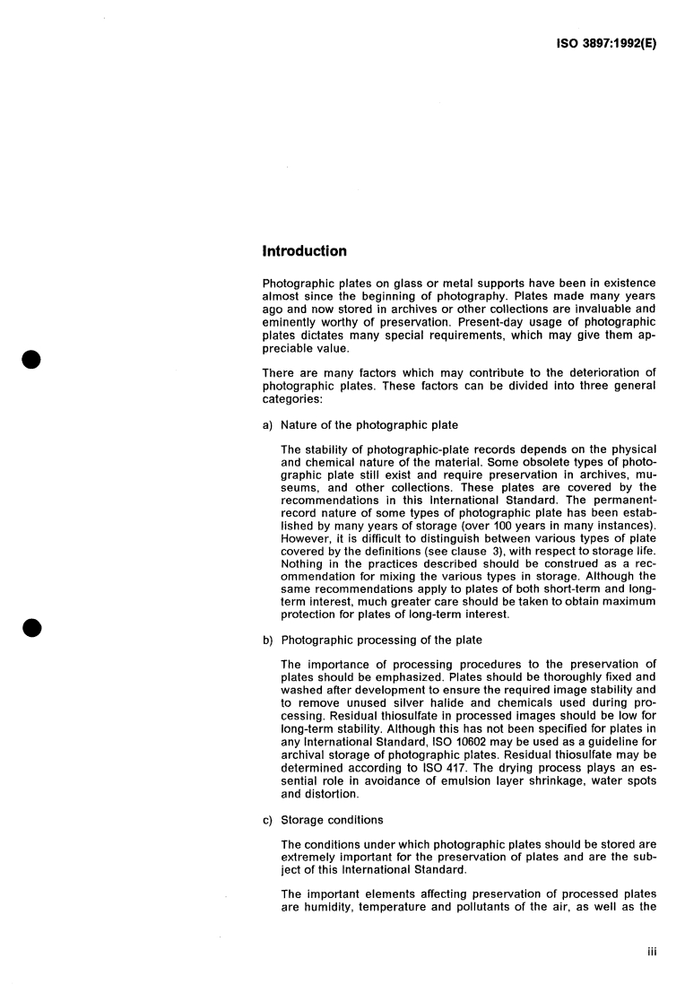 ISO 3897:1992 - Photography — Processed photographic plates — Storage practices
Released:12/10/1992