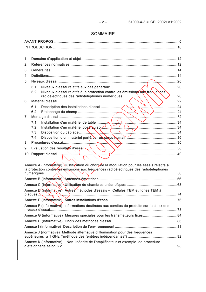 IEC 61000-4-3:2002 IEC 61000-4-3:2002+AMD1:2002 CSV - Compatibilité électromagnétique (CEM) - Partie 4-3: Techniques d'essai et de mesure - Essai d'immunité aux champs électromagnétiques rayonnés aux fréquences radioélectriques
Released:9/24/2002 - Page 4 preview