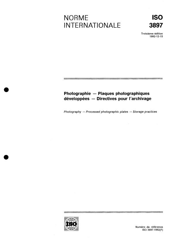 ISO 3897:1992 - Photographie -- Plaques photographiques développées -- Directives pour l'archivage