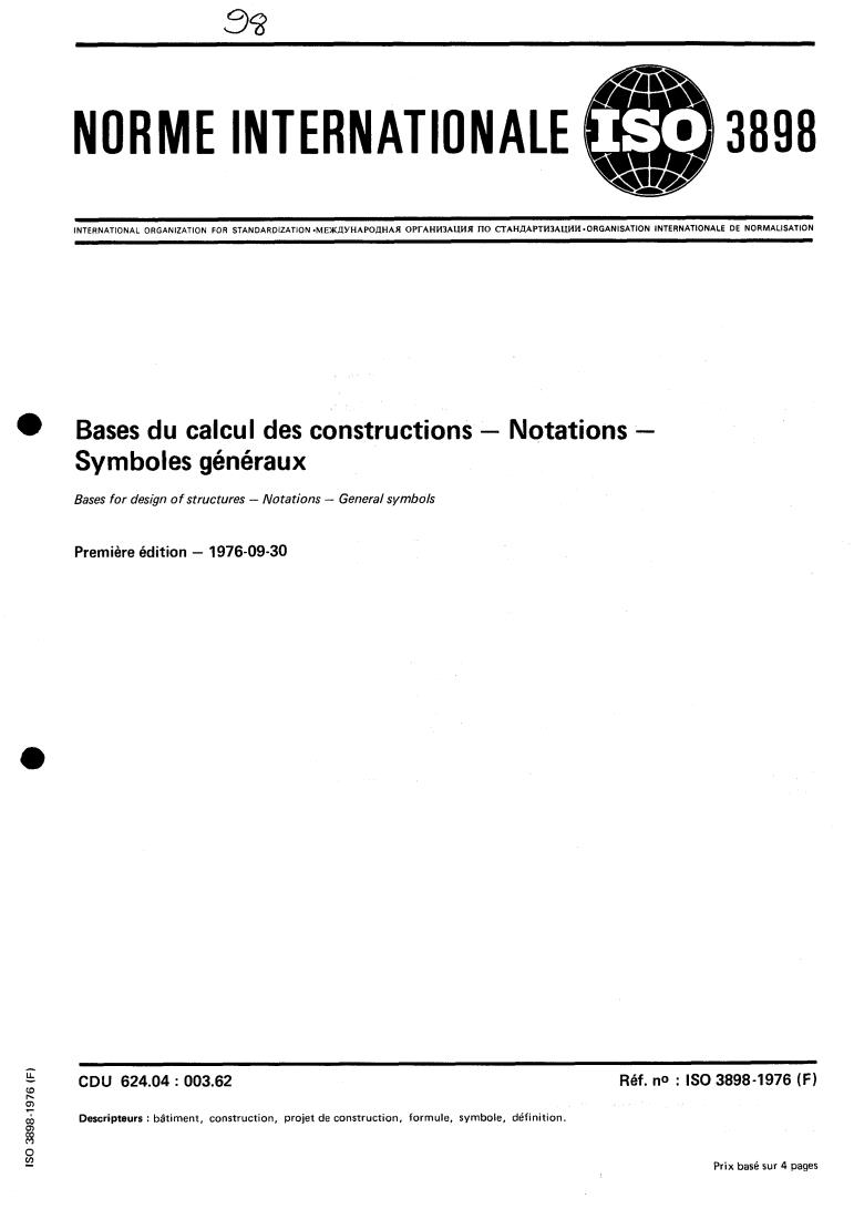 ISO 3898:1976 - Bases for design of structures — Notations — General symbols
Released:9/1/1976