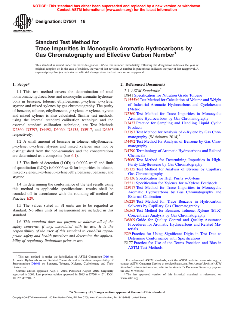 ASTM D7504-16 - Standard Test Method for Trace Impurities in Monocyclic Aromatic Hydrocarbons by Gas   Chromatography   and Effective Carbon Number