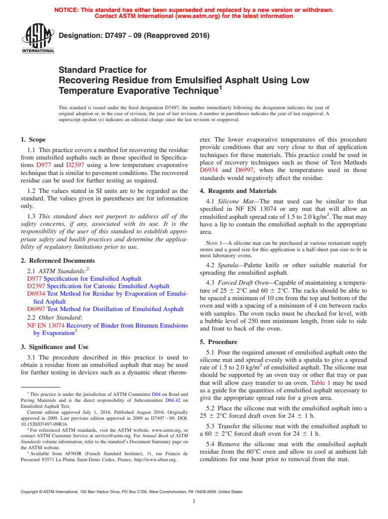 ASTM D7497-09(2016) - Standard Practice for  Recovering Residue from Emulsified Asphalt Using Low Temperature  Evaporative Technique