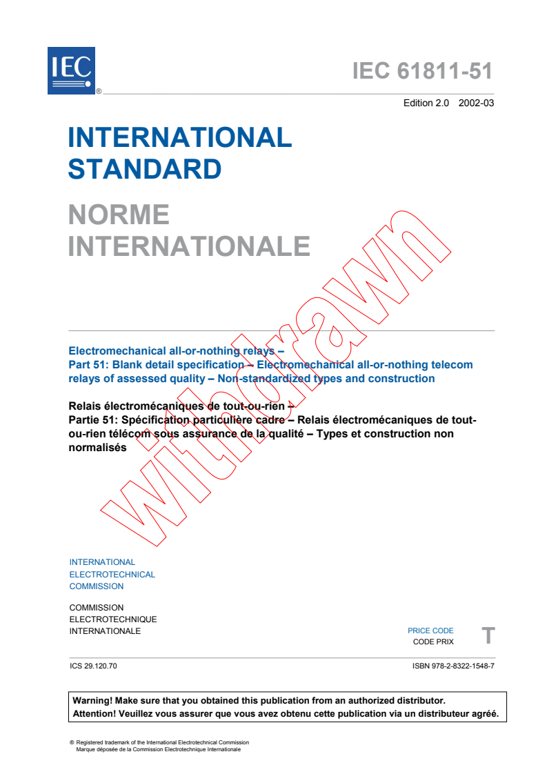 IEC 61811-51:2002 - Electromechanical all-or-nothing relays - Part 51: Blank detail specification - Electromechanical all-or-nothing telecom relays of assessed quality - Non-standardized types and construction
Released:3/12/2002
Isbn:9782832215487