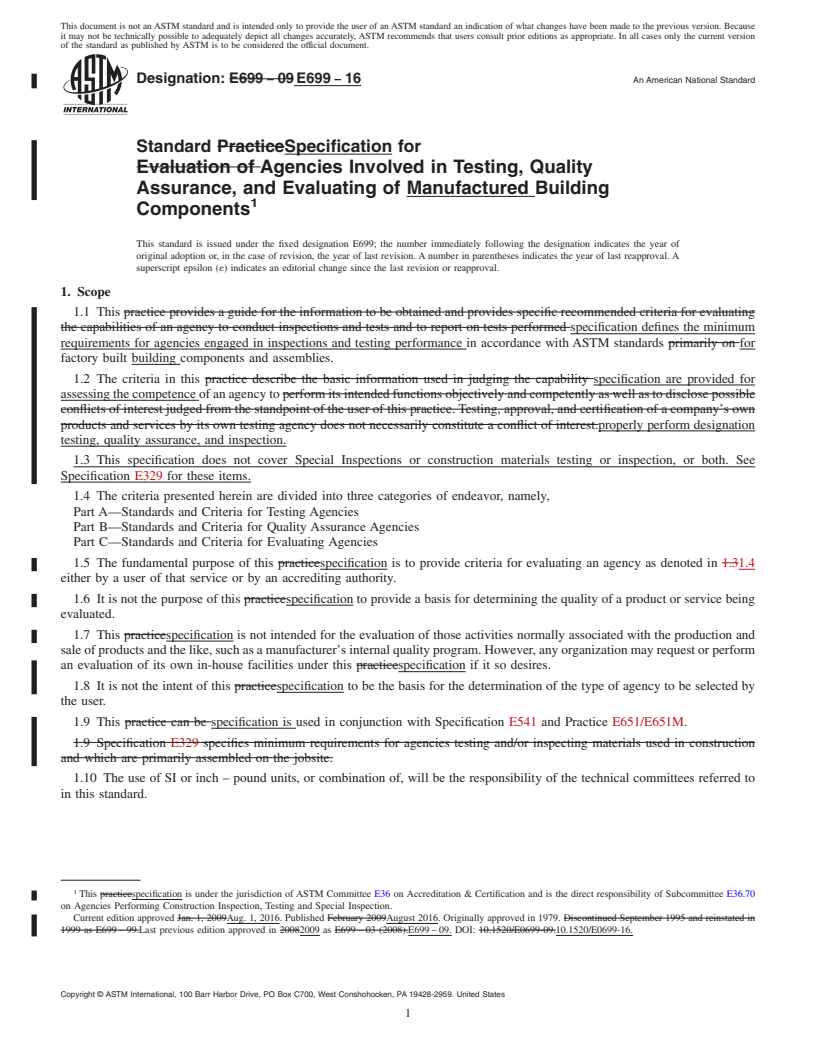 REDLINE ASTM E699-16 - Standard Specification for  Agencies Involved in Testing, Quality Assurance, and Evaluating  of Manufactured Building Components