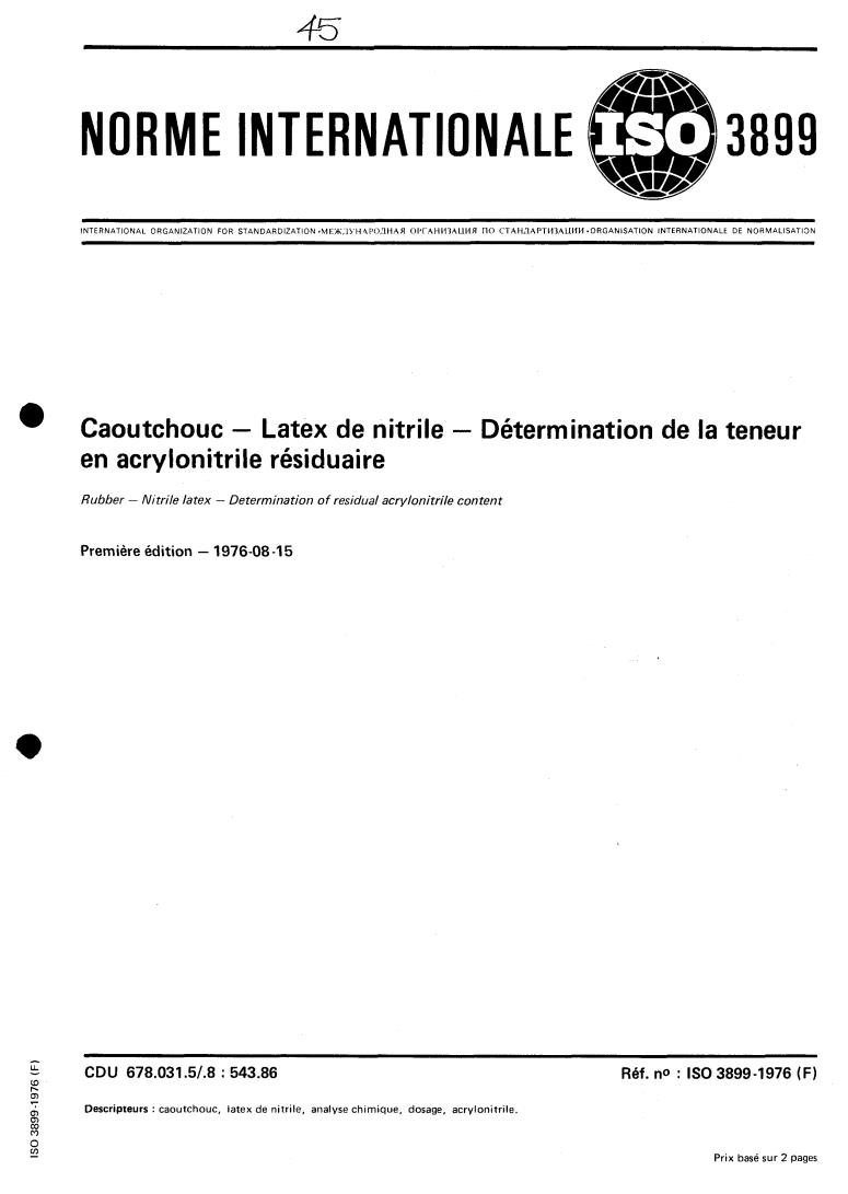 ISO 3899:1976 - Rubber — Nitrile latex — Determination of residual acrylonitrile content
Released:8/1/1976