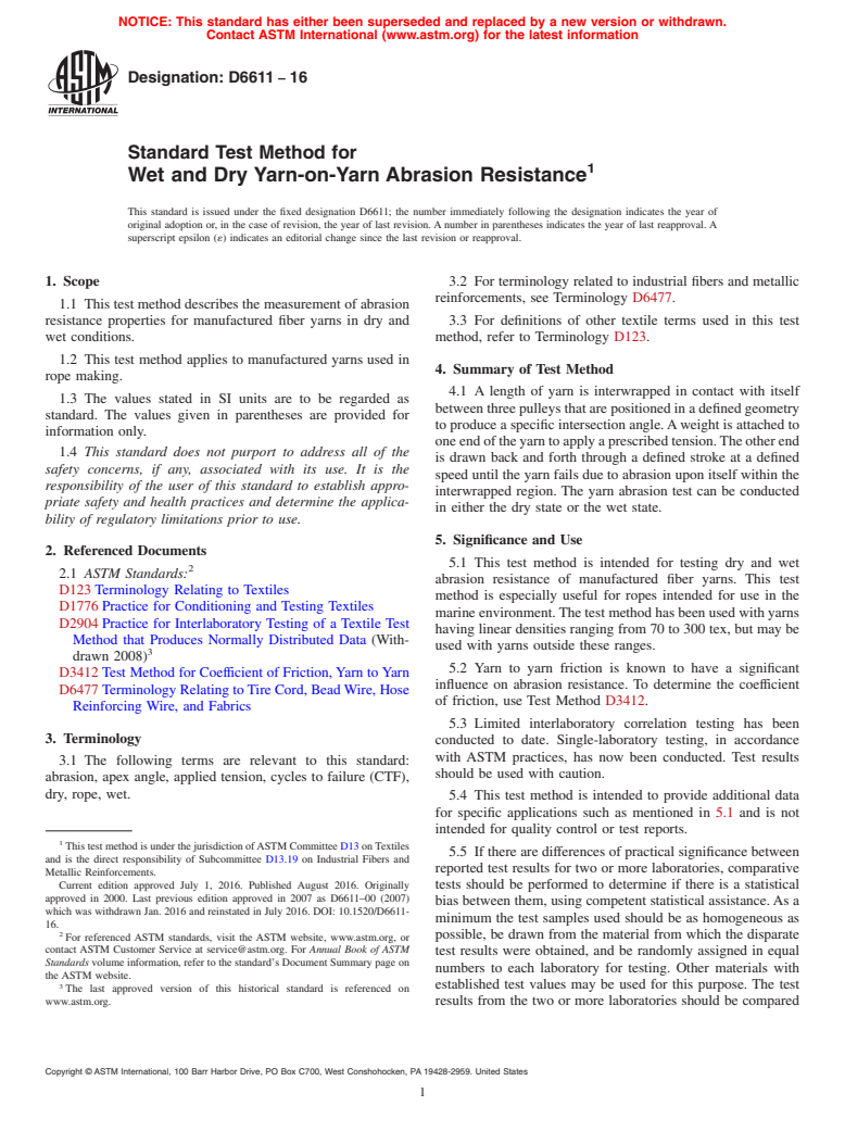 ASTM D6611-16 - Standard Test Method for   Wet and Dry Yarn-on-Yarn Abrasion Resistance